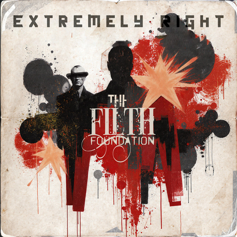 Extremely Right by The Filth Foundation – Instrumental EBM & Industrial